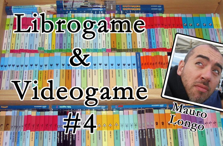 Librogame e Videogame #4